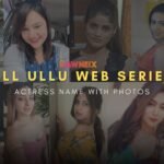 90+ Ullu Web Series Actress Name List With Photos And Profile 2024 ullu-web-prime.com